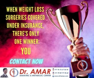 GOOD NEWS! NOW INSURANCE COVERS BARIATRIC & METABOLIC SURGERIES!