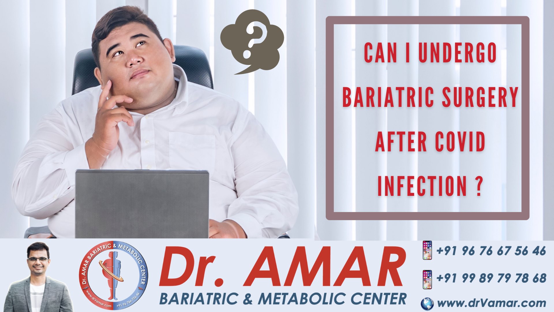 Can I Undergo Bariatric surgery after covid infection?