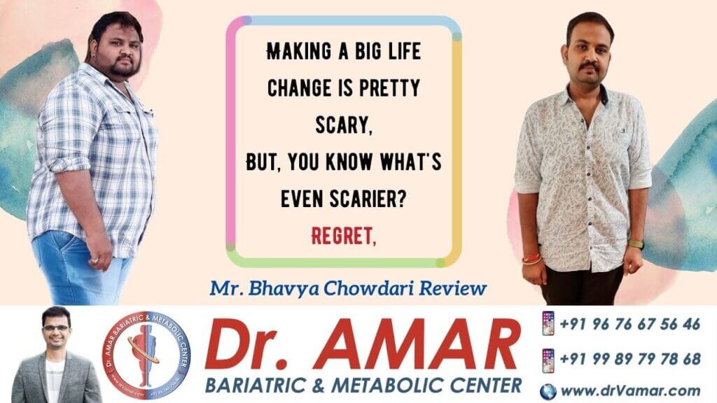 Making a big life change – Mr. Bhavya Chowdari Bariatric Surgery Review